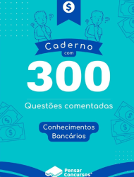 CAPA 300 QUESTÕES CONHECIMENTOS BANCÁRIOS COMENTADAS